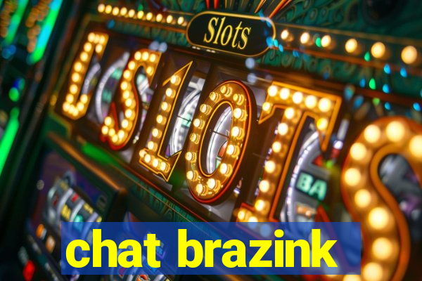 chat brazink